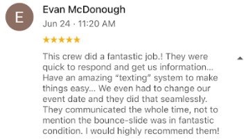 Evan had an amazing experience with JupiterBounce